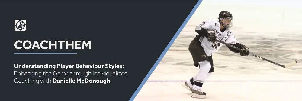 Understanding Player Behaviour Styles_ Enhancing the Game through Individualized Coaching with Danielle McDonough.webp
