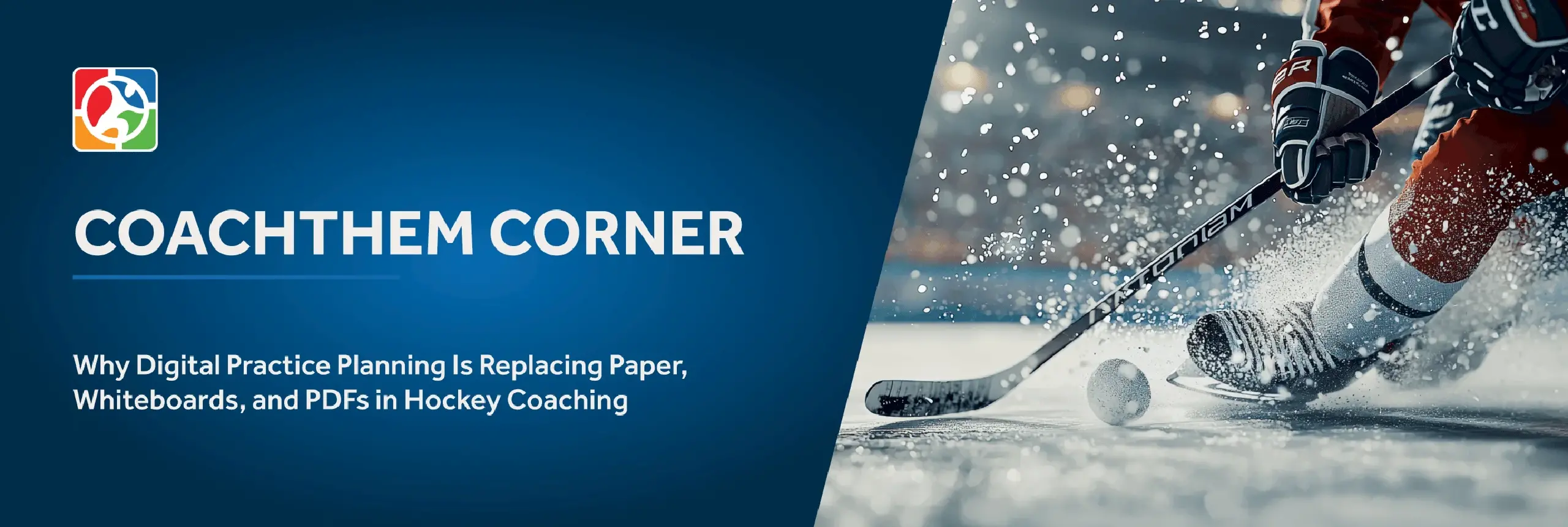 Why Digital Practice Planning Is Replacing Paper, Whiteboards, and PDFs in Hockey Coaching.webp