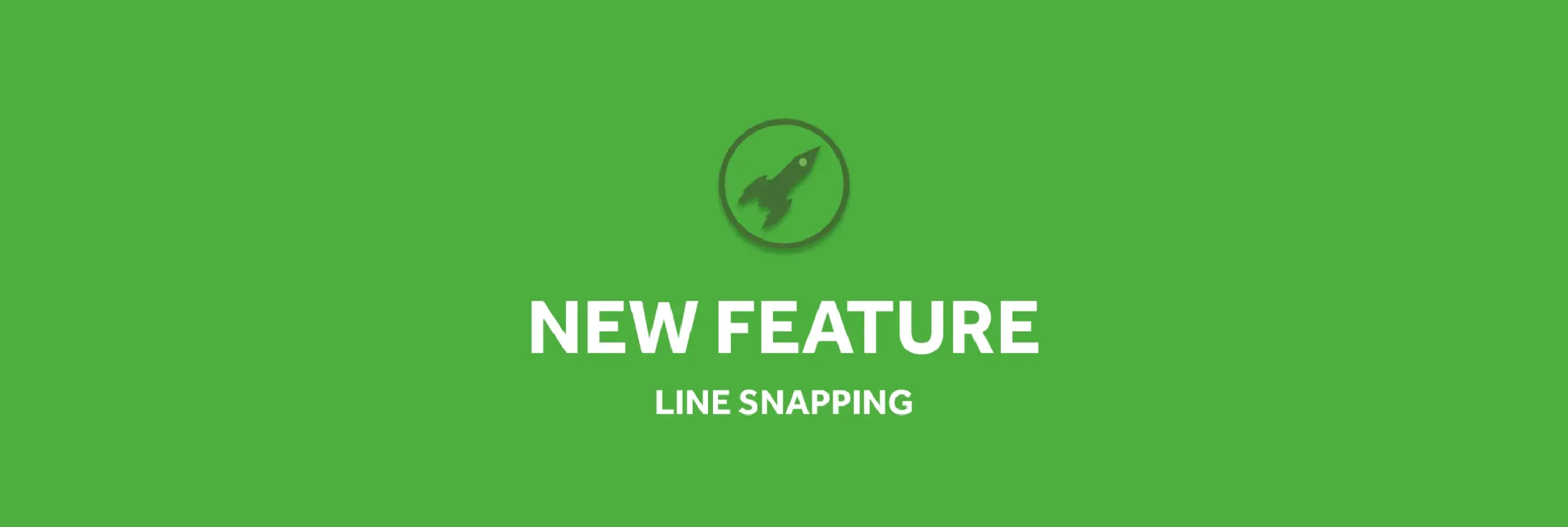 FEATURE_ Line Snapping.webp