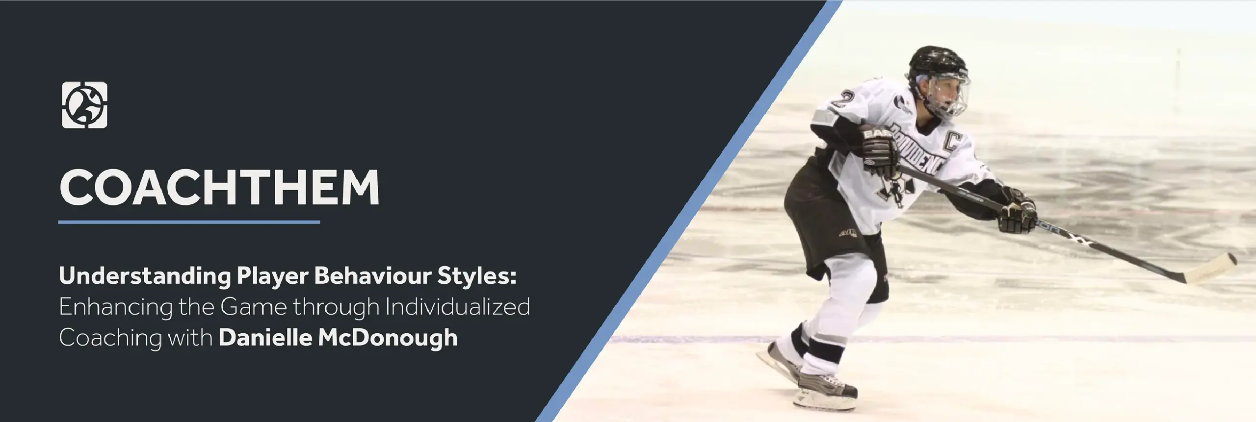 Understanding Player Behaviour Styles_ Enhancing the Game through Individualized Coaching with Danielle McDonough.webp